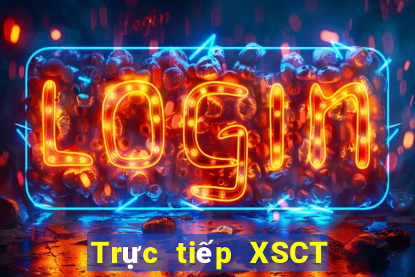 Trực tiếp XSCT ngày 17