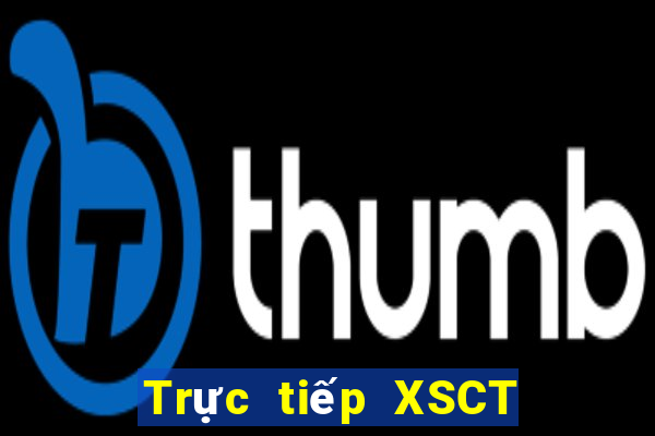 Trực tiếp XSCT ngày 17