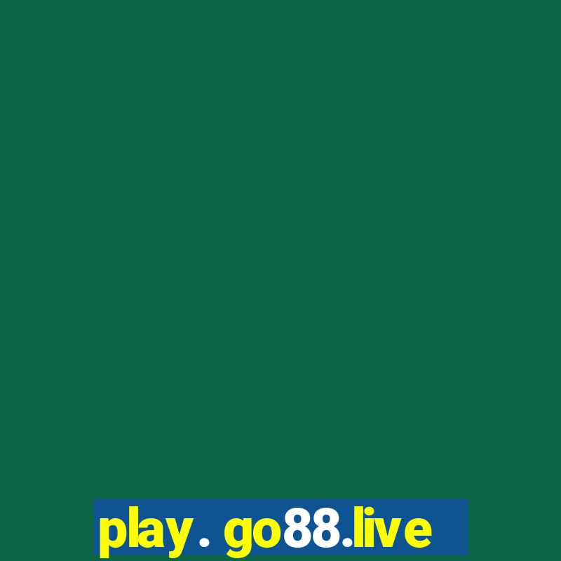 play. go88.live