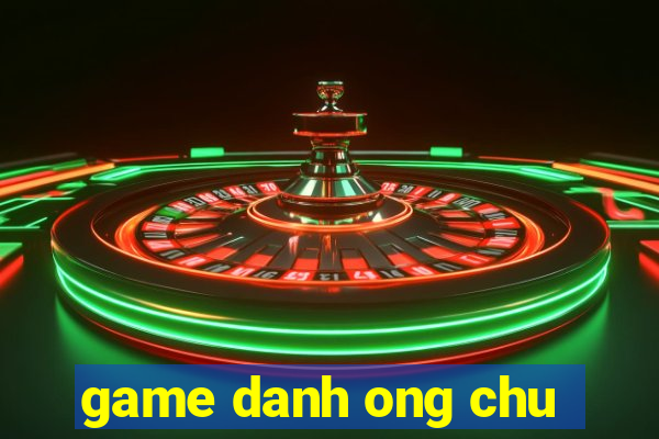 game danh ong chu