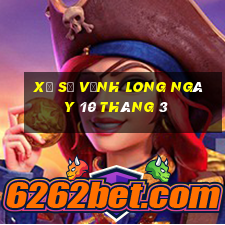 xổ số vĩnh long ngày 10 tháng 3