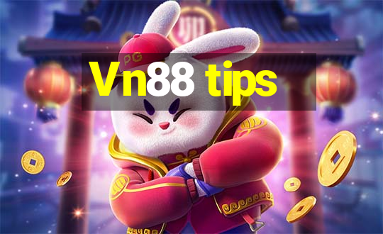 Vn88 tips