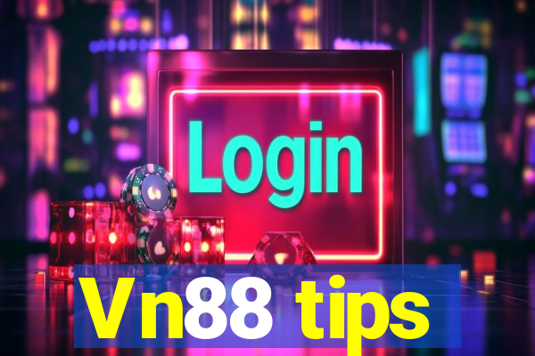 Vn88 tips