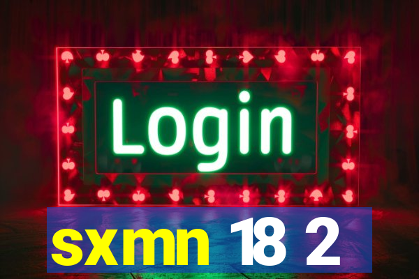 sxmn 18 2