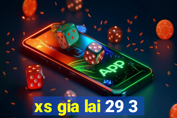 xs gia lai 29 3