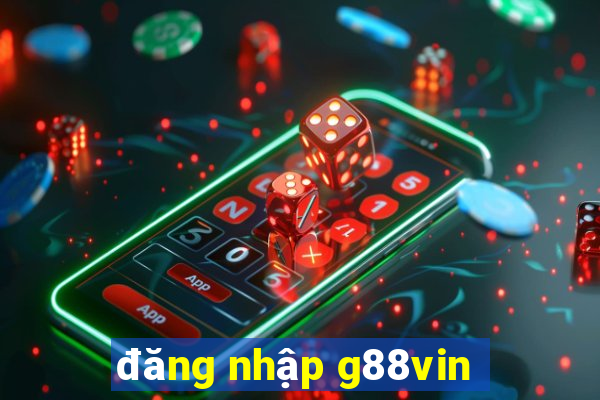 đăng nhập g88vin