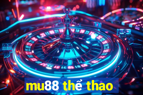 mu88 thể thao