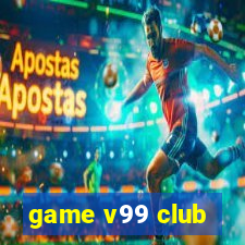 game v99 club