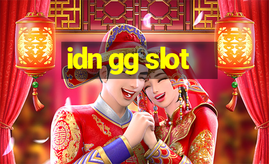 idn gg slot