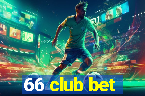 66 club bet