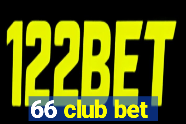 66 club bet