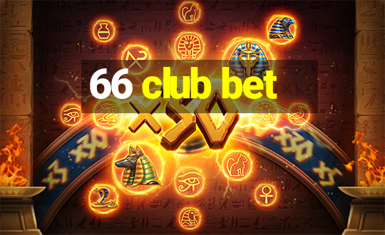 66 club bet