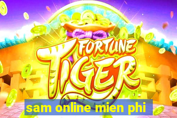 sam online mien phi