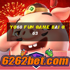 Yo68 Fun Game Bài G63