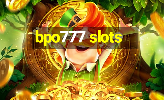 bpo777 slots