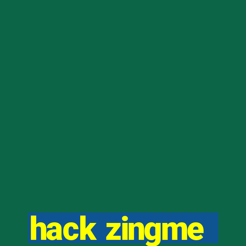 hack zingme