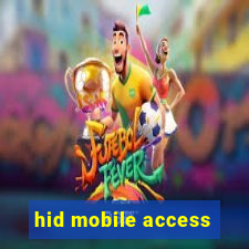 hid mobile access