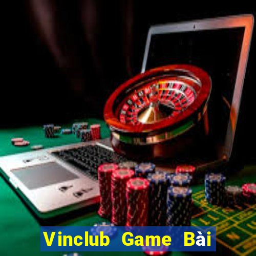 Vinclub Game Bài Giải Trí