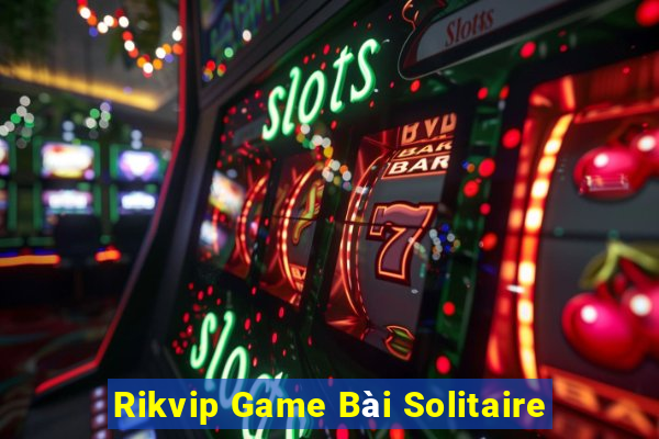 Rikvip Game Bài Solitaire