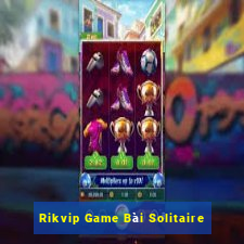 Rikvip Game Bài Solitaire