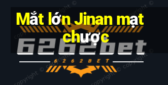 Mắt lớn Jinan mạt chược