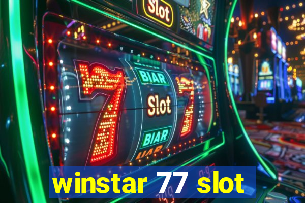 winstar 77 slot