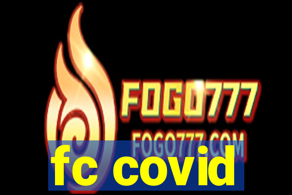 fc covid