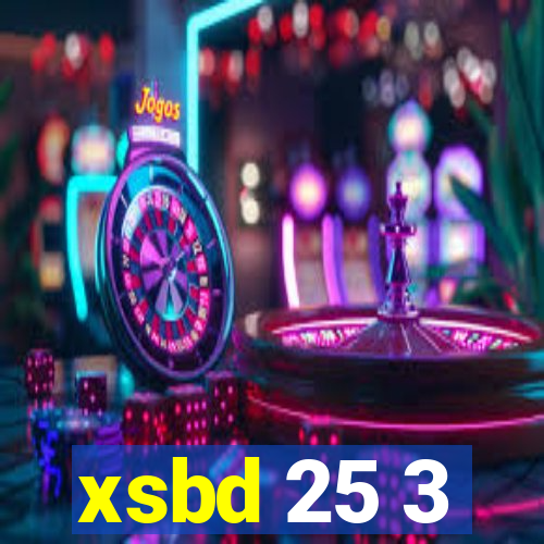 xsbd 25 3