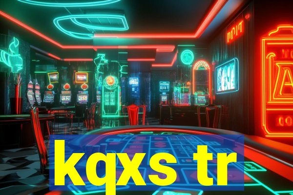 kqxs tr