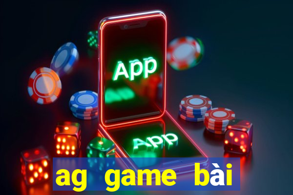 ag game bài những trang web có