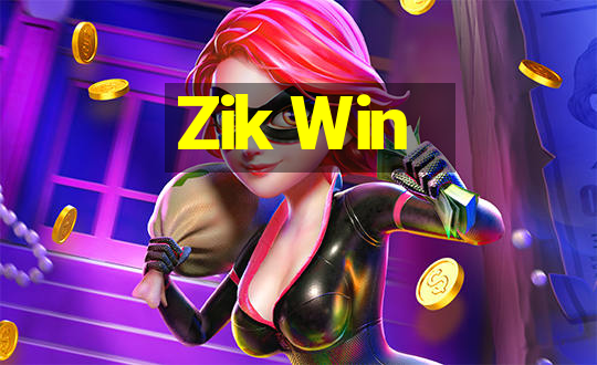 Zik Win