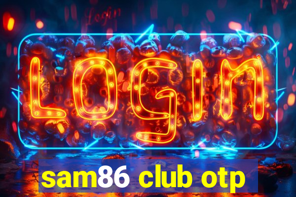 sam86 club otp