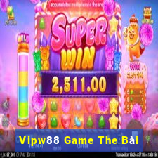 Vipw88 Game The Bài