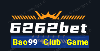 Bao99 Club Game Bài Bốc Club