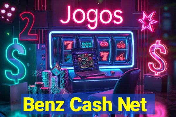 Benz Cash Net