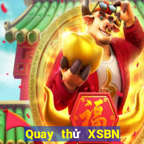 Quay thử XSBN ngày 23