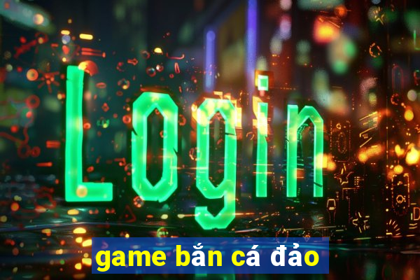 game bắn cá đảo