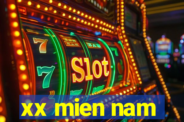 xx mien nam