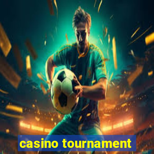 casino tournament