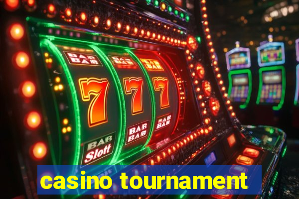 casino tournament