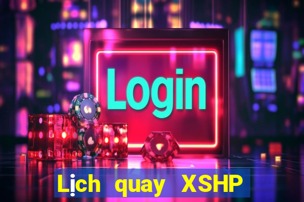 Lịch quay XSHP ngày 12