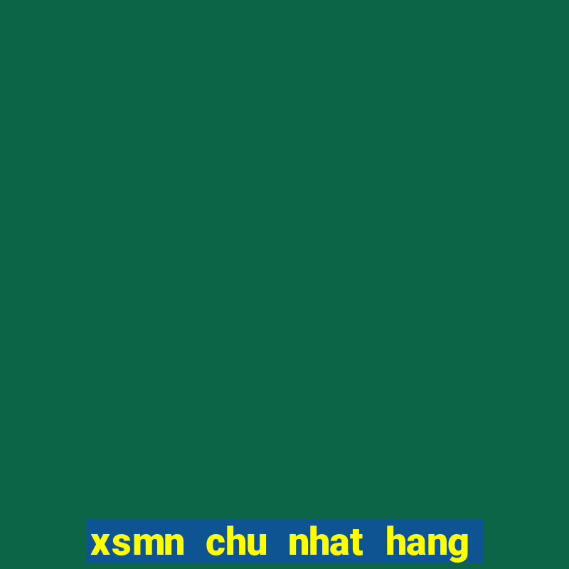 xsmn chu nhat hang tuan minh