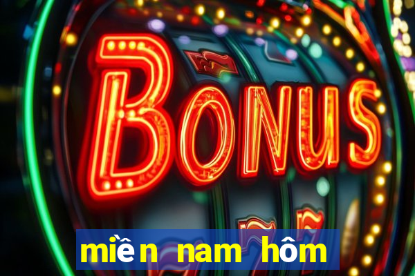 miền nam hôm qua xổ số miền nam