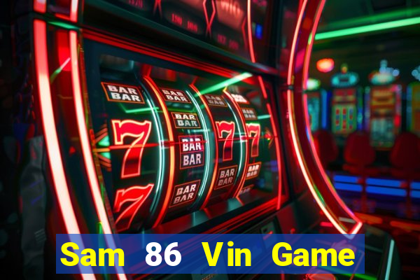 Sam 86 Vin Game Bài G63