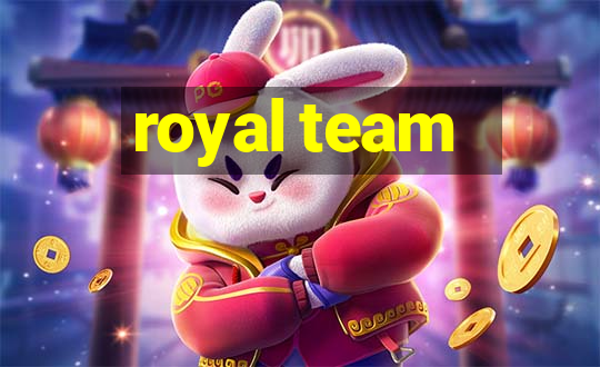 royal team