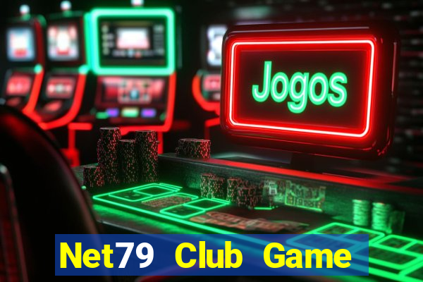 Net79 Club Game Bài 6789