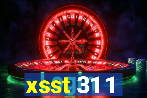 xsst 31 1