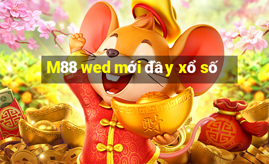 M88 wed mới đầy xổ số