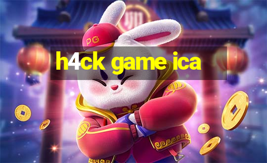 h4ck game ica