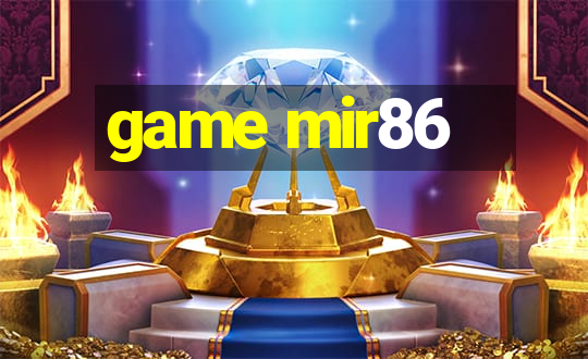 game mir86